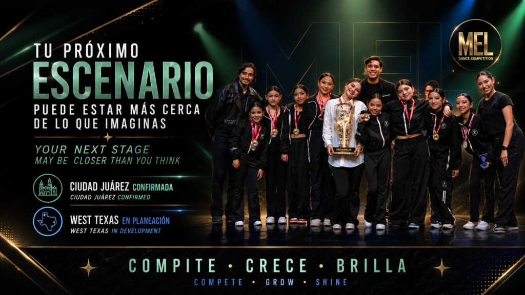 Imagen promocional final de Regionales MEL Dance Competition con equipo de bailarines y staff en escenario, trofeo destacado y mensaje sobre Ciudad Juárez confirmada y West Texas en planeación.