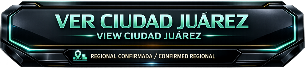 Ir a la información de la Regional MEL Ciudad Juárez confirmada.