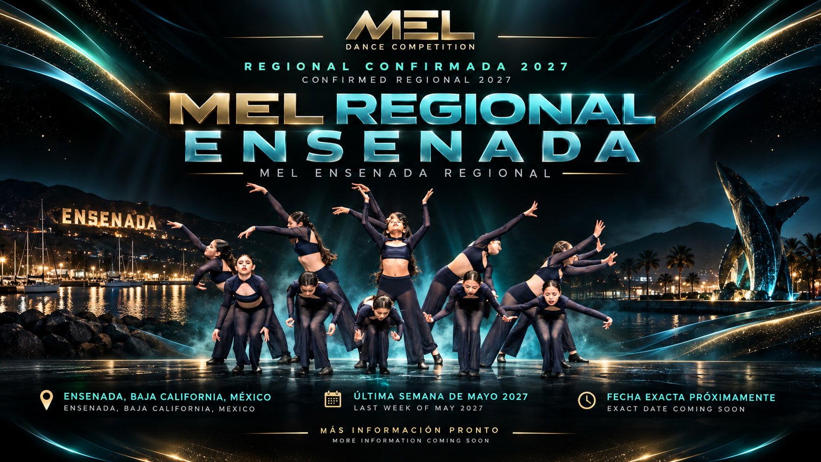 Imagen promocional de MEL Regional Ensenada 2027 con grupo de bailarinas en escenario y anuncio de sede confirmada para la última semana de mayo de 2027 en Ensenada, Baja California, México.